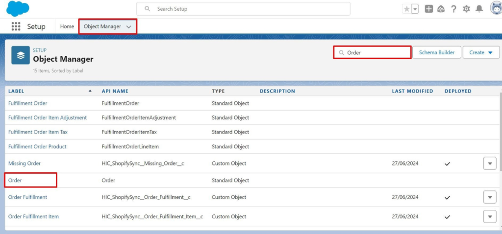 Step 3 - Click on Object Manager and search for “Order” in the search bar, then click on it to open